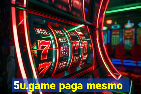 5u.game paga mesmo